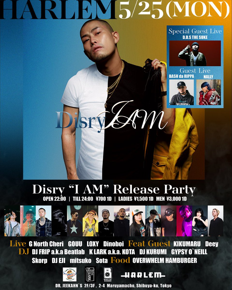 Disry's tweet photo. I AM からの After Storyもふくめ
Club Harlemにてリリパ🪖🔥

来たい人気軽に📩ディスカウント教えます
そして👐で来京の方もゼヒ！ https://t.co/jaj2BLTIXs