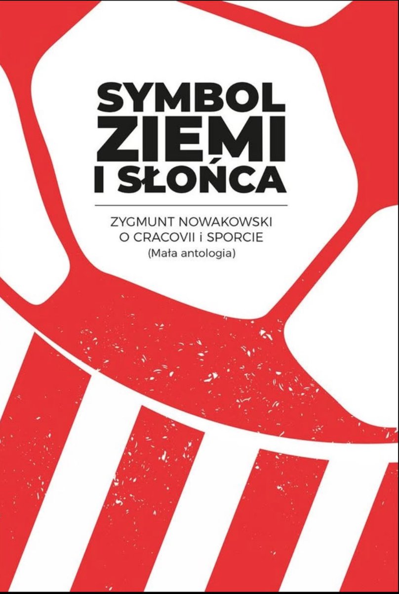 Rob_Makowski's tweet photo. ‼️UWAGA‼️Już w niedzielę (31.05) do sprzedaży trafi nowa książka o Cracovii! Jest to zbiór wyselekcjonowanych, absolutnie fantastycznych felietonów Zygmunta Nowakowskiego o Cracovii i sporcie pt. „Symbol ziemi i słońca”. Patronem wydawnictwa jest @KSCracoviaSA i MZPN 🤝 https://t.co/Vge8K9rItS