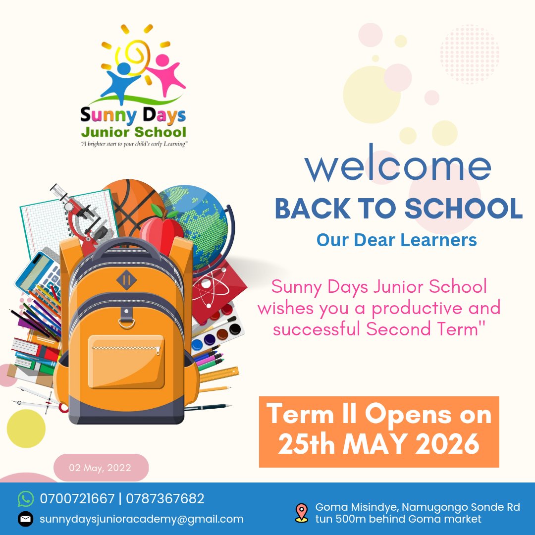 Sunnydaysjunsch's tweet photo. It’s time to return to learning and greatness.
School officially reopens on 25.05.2026, and we are thrilled to welcome back our wonderful learners for a new term filled with knowledge, creativity, discipline &amp; success.

#WelcomeBack #SunnyDaysJuniorSchool #BackToSchool #xelajúmc https://t.co/Gi3kZwkkRN