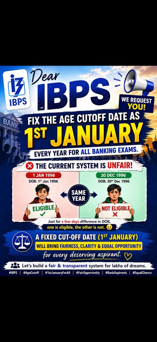 Prabhu896233's tweet photo. Dear IBPS, please fix the age cutoff date as 1st January for all banking exams. Students born in the same year become ineligible just due to a few days difference in DOB. A fixed cutoff will ensure fairness for all aspirants.
#FixIBPSAgeCutoffTo1stJan 
#EqualOpportunity 
#ibps https://t.co/4mUNl87ZDT