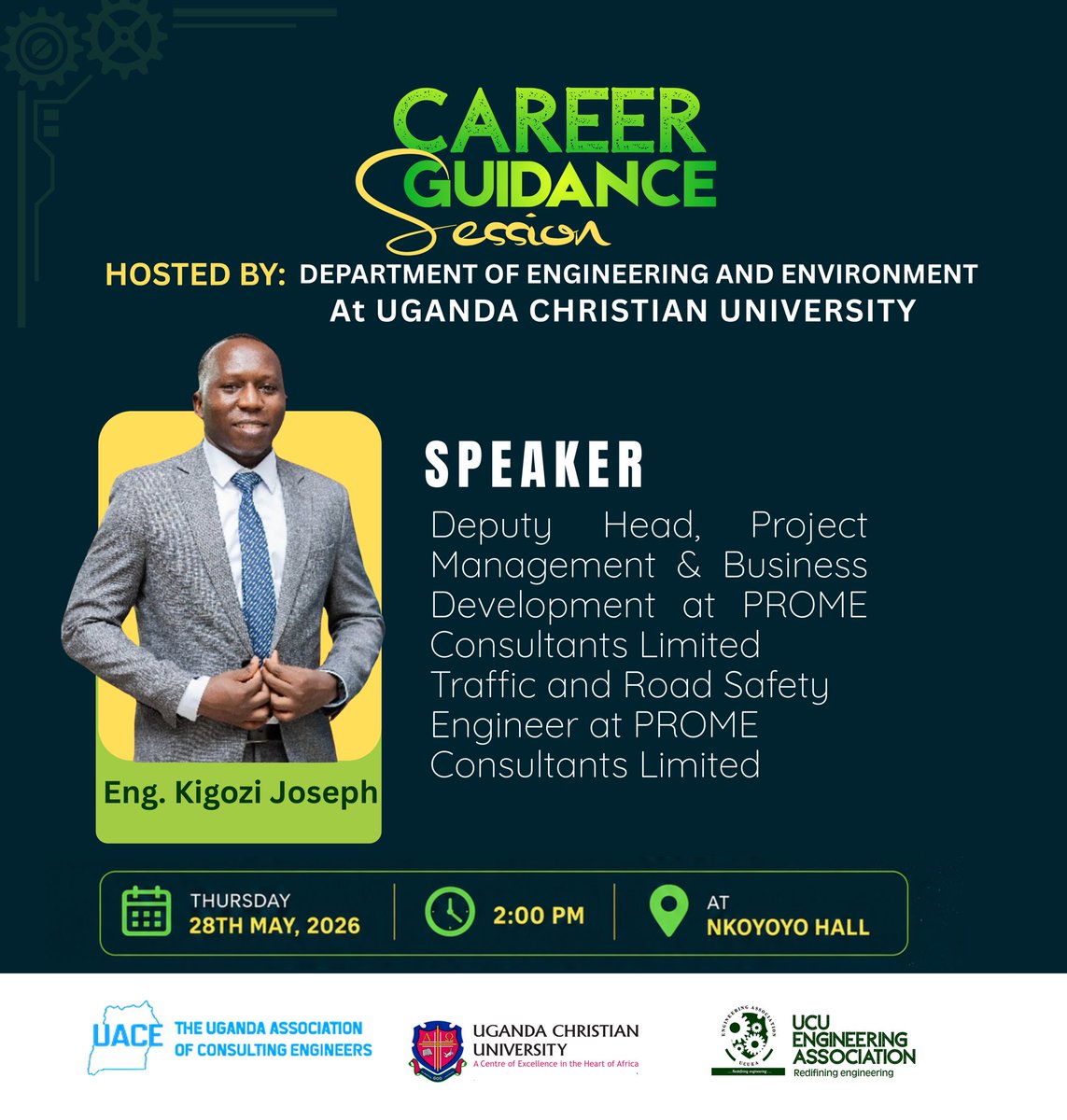 ucueas's tweet photo. On Thursday 28th May, 2026, all roads lead to Nkoyoyo hall @UCU_EngEnvt has organized a career guidance https://t.co/ZNK5xJFzLw