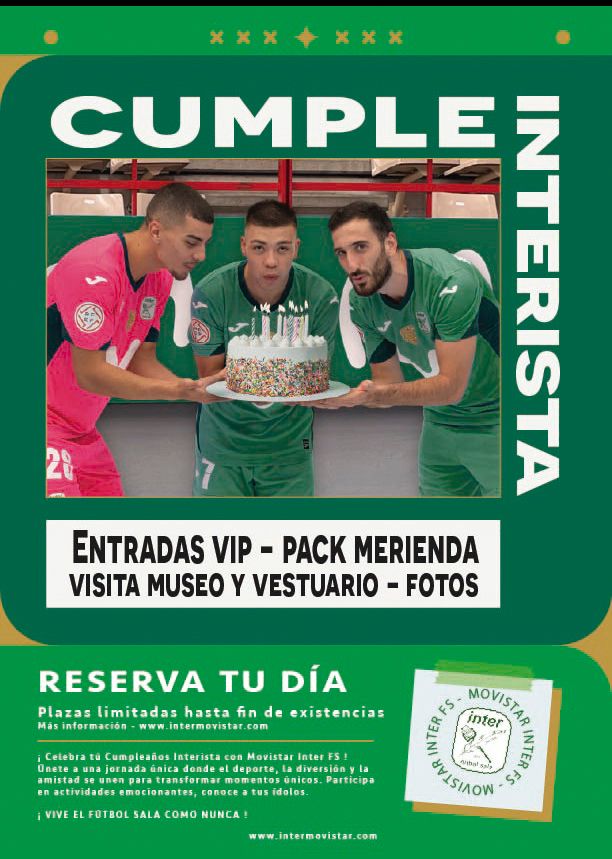 ClubInterFS's tweet photo. 💚 ¡Vive un 2º partido de 1/4 de final de playoff por el título para el recuerdo! 🙌

➡️ El ‘𝐹𝑢𝑡𝑠𝑎𝑙 𝐷𝑎𝑦 𝐸𝑥𝑝𝑒𝑟𝑖𝑒𝑛𝑐𝑒’ y el ‘𝐶𝑢𝑚𝑝𝑙𝑒𝑎𝑛̃𝑜𝑠 𝑖𝑛𝑡𝑒𝑟𝑖𝑠𝑡𝑎’ te permitirán disfrutar de una experiencia única en nuestro pabellón.

➡️ Localidades exclusivas, fotografías con tus ídolos, acceso al Museo Interista y muuuuchas sorpresas más.

🌐 Toda la información en https://t.co/waJtH6Z20K 📌

¡Os esperamos a tod@s! 🫶

#InterFS #InteristaSoy💚💙 | JP Financial