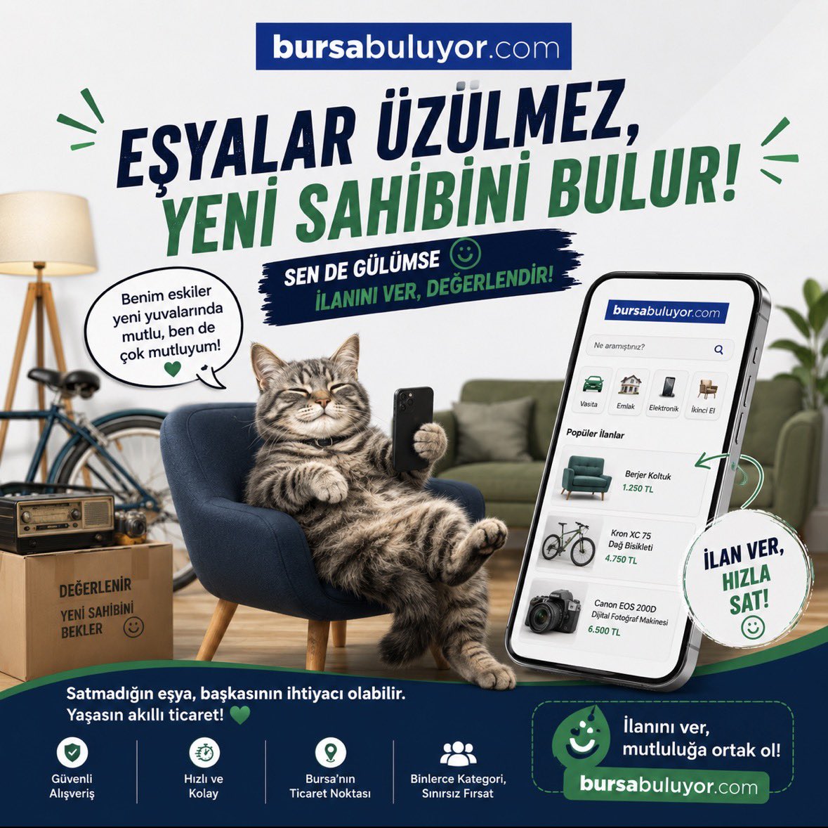 bursabuluyor's tweet photo. Evde duran eşya üzülmesin 😄
Bir başkasının işine yarasın!
📦 Kullanmadığın ürünleri ilana koy,
💸 değerlendir,
😊 hem sen kazan hem başkası mutlu olsun.
Bursa’da akıllı ticaretin adresi:
https://t.co/CkluWTguae
#Bursabuluyor #İkinciEl #AlSat #AkıllıTicaret #İlanVer https://t.co/V4bqtJUrNn