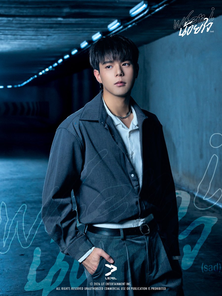 Litent_Official's tweet photo. LE7EL - when i น้อยใจ (sad)
 <BLUE MOOD PHOTO : NOEL>

🎧 Music Streaming Release on 28.05.2026 | 6PM
💾 Pre-Save Available : https://t.co/fOTk8FWgmq
🎥 Official M/V Release on 28.05.2026 | 6PM

Hashtag #.LE7EL_wheniน้อยใจ เริ่มเทรนด์วันที่ 28.05.2026 เวลา 17.30 น.

#NOEL_LE7EL
#LE7EL_sad #sad
#LE7EL #wheniน้อยใจ
#litentertainmentth