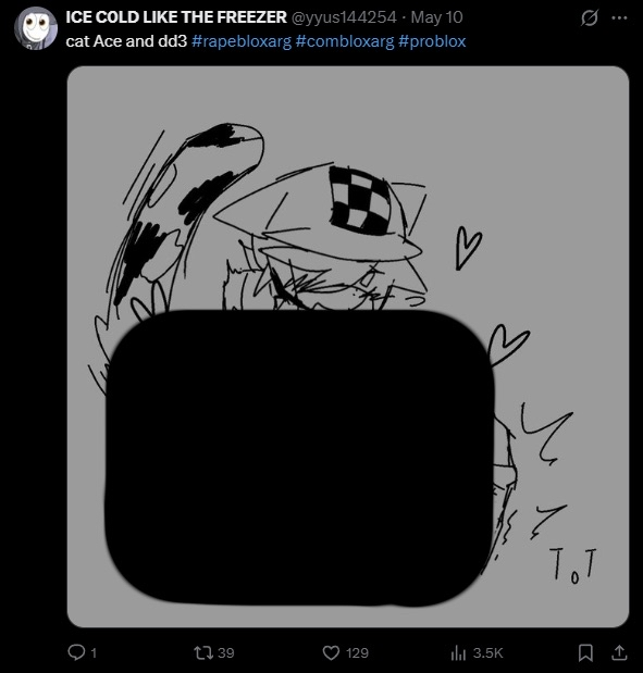 scarletroms's tweet photo. user @/xiok310274 has an alt where they draw highly suggestive art of underage characters from roblox args

this can be shown by comparing artstyles, both accounts are from china, and both accounts have shown a liking to climber from endzone https://t.co/mMFY4Qt4Jg