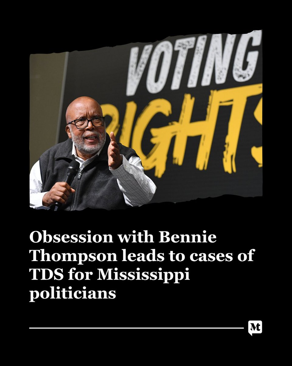 MSTODAYnews's tweet photo. Bobby Harrison: Mississippi politicians have been afflicted with Thompson Derangement Syndrome. Many Republicans seem obsessed with 2nd District U.S. Rep. Bennie Thompson, the lone Democrat and only Black person in Mississippi's congressional delegation. https://t.co/R6zuAduNRr https://t.co/4LDoO0yKJZ