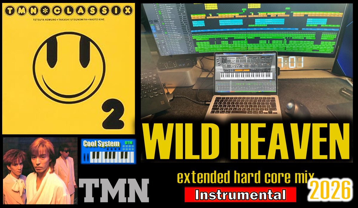 CoolSystemDTM's tweet photo. 1993年リリースのリミックスアルバム『TMN CASSIX 2』より
前回制作した、WILD HEAVENに追加したJDピアノをオーバーダビングしたパートに変更し
ミックスを最調整しました。
聴いてもらえたら嬉しいです。
https://t.co/Qkr4ENklqm

#tmnetwork #WILDHEAVEN #小室哲哉 #宇都宮隆 #木根尚登 #JD800 https://t.co/td730glftP