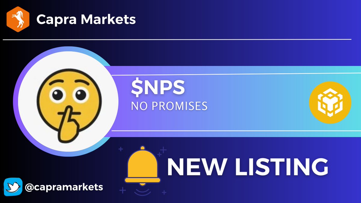capramarkets's tweet photo. 📢New listing on #BSC

- NO PROMISES | $NPS

@No_Promises23 

✅Standard Listing 

🔗https://t.co/UjPu6DSifC

#capra #BSCGems https://t.co/BNO48Koplr