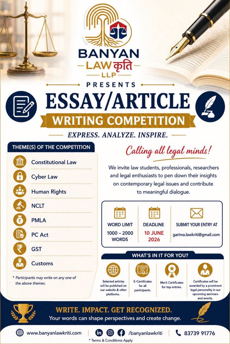 BanyanLawkriti's tweet photo. 📢 We invite Essay/Article submissions ⚖️✍️
Themes: Constitutional Law | Cyber Law| Human Rights| NCLT| PMLA| PC Act| GST| Customs
🏆 Publication + Certificates from legal personalities.
📌 1000–2000 words
📌 Deadline: 10 June 2026
📩garima.lawkriti@gmail.com
#EssayCompetition https://t.co/MucigeSPGf