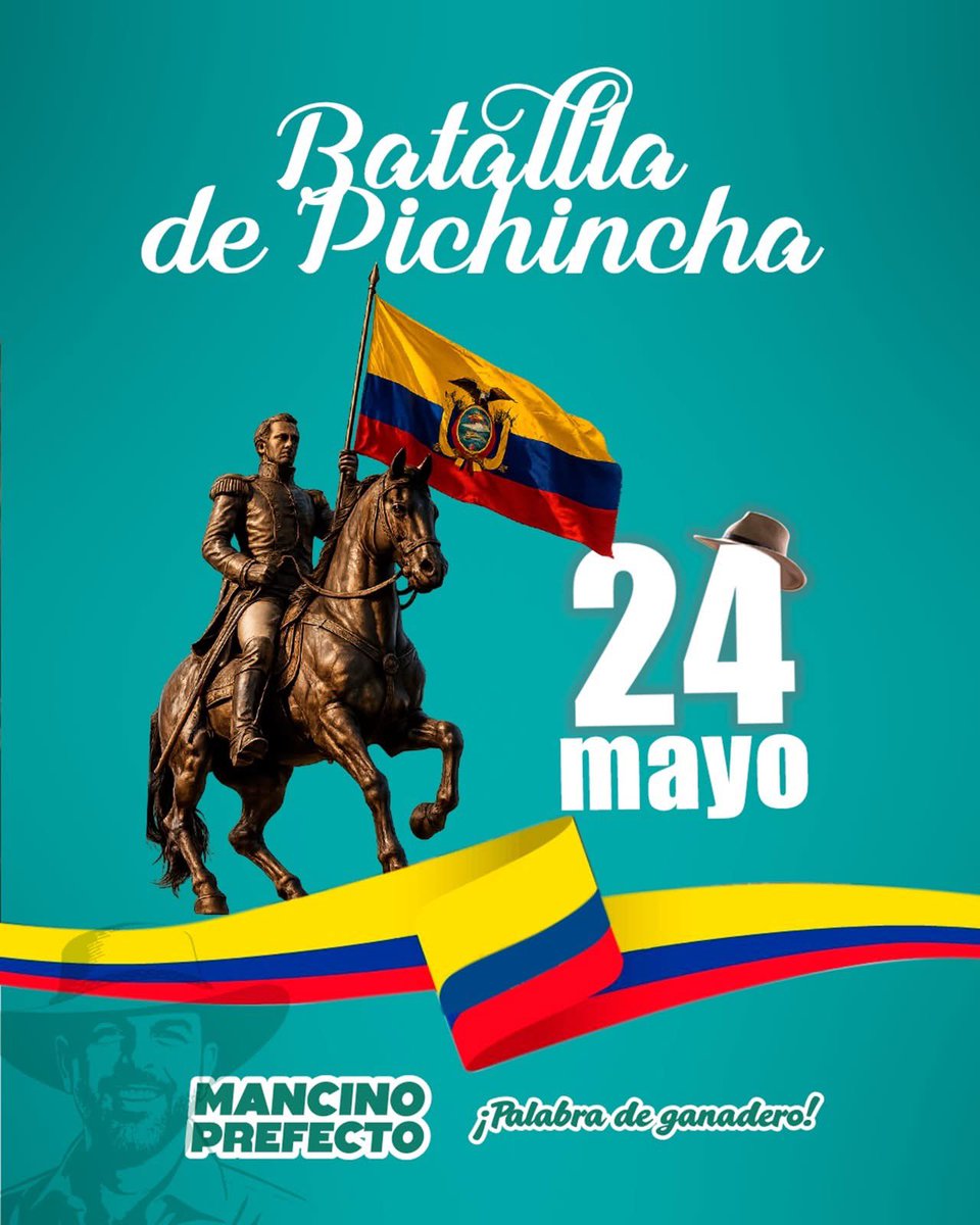 mariomancino's tweet photo. ¡Hace 204 años se selló nuestra libertad en las faldas del Pichincha! 

Hoy celebramos el coraje de quienes nos dieron patria. Nuestra mejor manera de honrar este 24 de Mayo es trabajando sin descanso por un país más fuerte, productivo y unido.

#MancinoPrefecto #PalabraDeGanadero #BatallaDePichincha💪🏻🤠