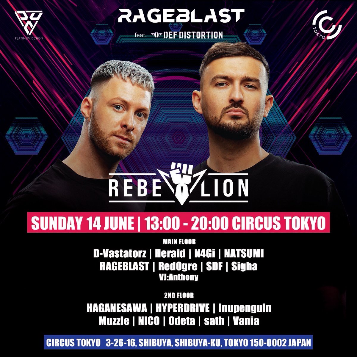Rhokubu28's tweet photo. 【告知】
🗓️2026/6/14(日) 13:00-20:00
#RAGEBLAST ft. #DefDis
📍CIRCUS TOKYO

Rebelion🛸来日、フルラインナップ公開です❗️

今回はD-Vastatorzとして@Jindaira_ と共にメインフロアで出演します❗️

チケット🎫は最終Tier販売中❗️
コチラのリンクからどうぞ👇️
https://t.co/PdOHP1kMrF… https://t.co/1UNrthWX7i