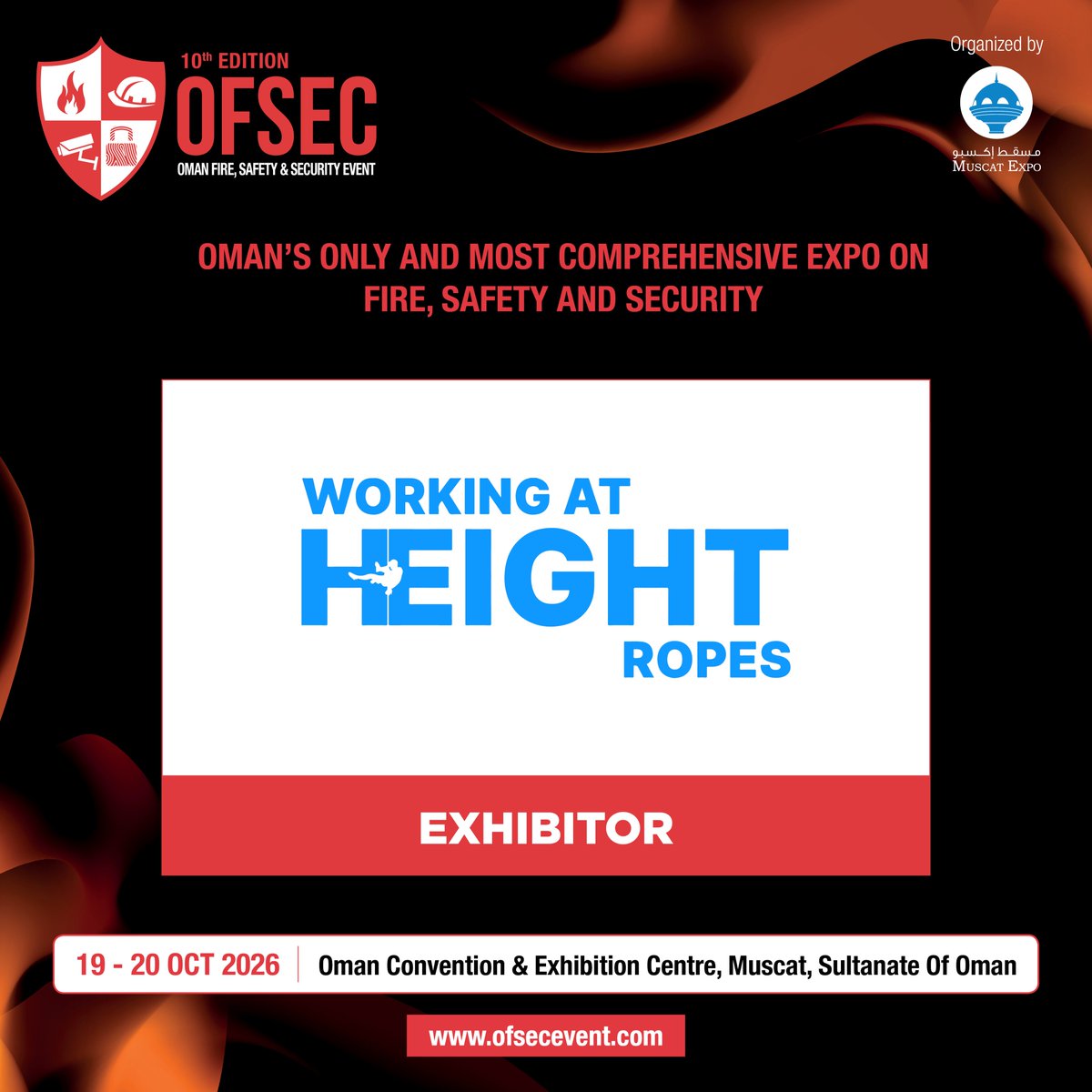 ofsecevent's tweet photo. We are pleased to announce Working at Height Ropes, participating as an Exhibitor at 10th Edition OFSEC – Oman Fire, Safety &amp; Security Event, taking place from 19 - 20 October 2026 at the @OmanConvention, Sultanate of Oman.

For more information: https://t.co/EYD7HY3yPV https://t.co/V15PhNtAID