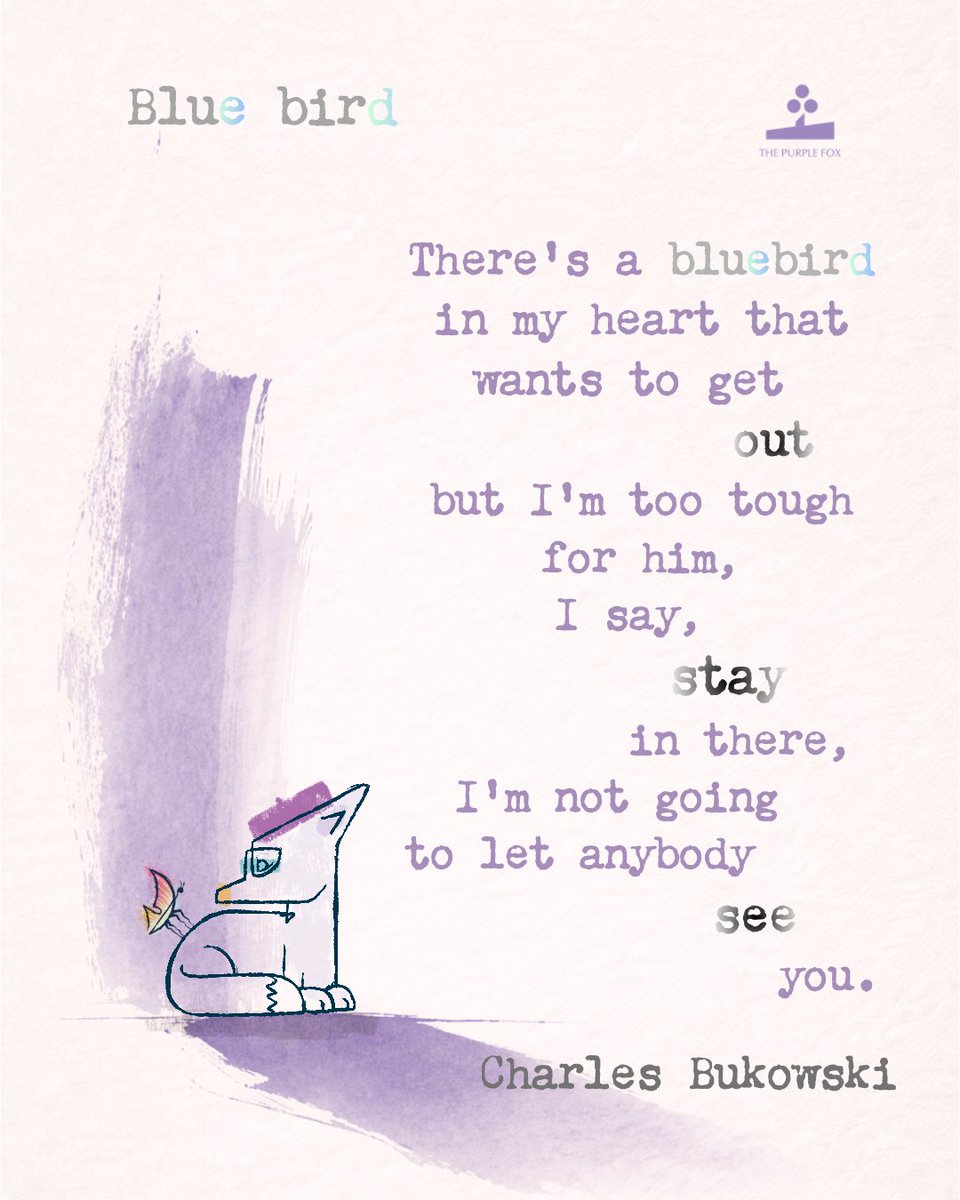 Thepurplefoxfr's tweet photo. Blue bird | Charles Bukowski https://t.co/s6ACTqwohG