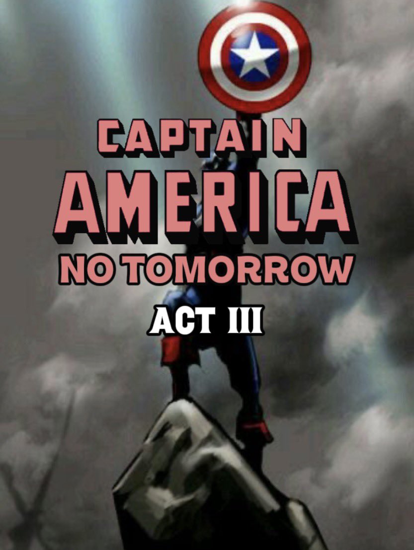 GeneralHeckman's tweet photo. @ZemoHelmutBaron CAPTAIN AMERICA: NO TOMORROW
ACT III https://t.co/QlgA0NIfIt