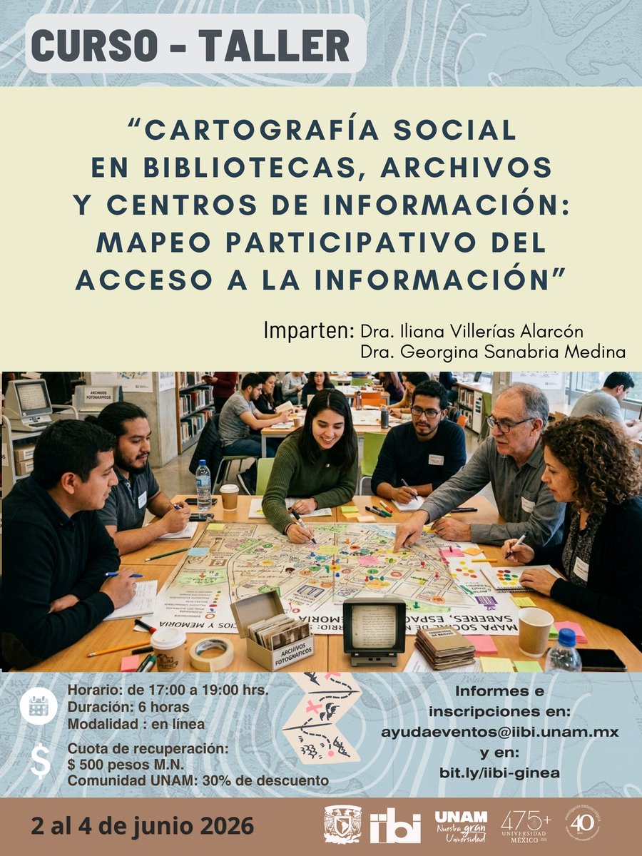 IIBI_UNAM_MX's tweet photo. 🗺️📚 Aprende a mapear el acceso a la información en bibliotecas, archivos y centros de información.

Curso-taller en línea
📅 2 al 4 de junio
⏰ 17 a 19 h
💰 $500 | 30% de de descuento para Comunidad UNAM

Inscríbete: https://t.co/6dzJmsK3lJ 🙌 https://t.co/16LzrggH2y