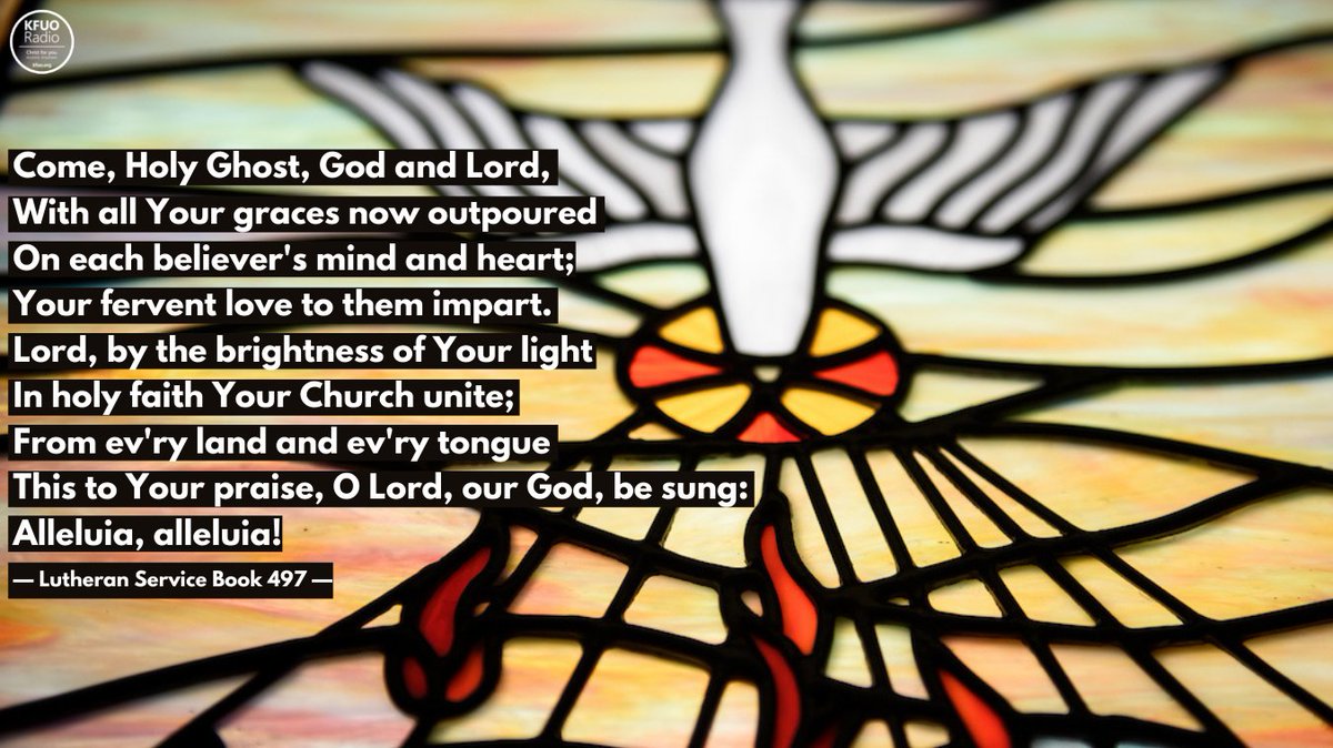 KFUOradio's tweet photo. Blessed Day of Pentecost! Come, Holy Ghost, God and Lord! Hear Christ for you at https://t.co/CNJZkzVCPV. https://t.co/m8RIoJoTyy