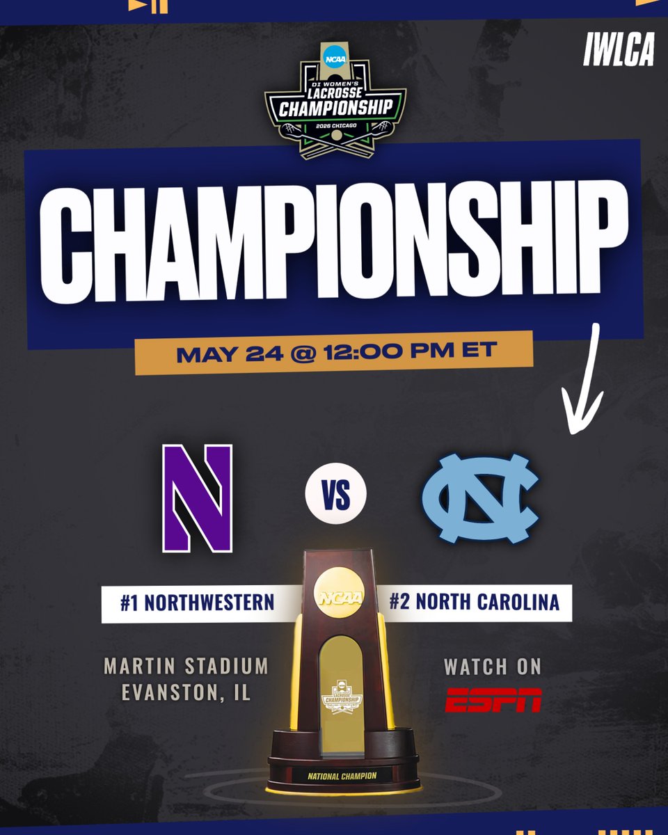 IWLCA's tweet photo. 🚨 GAMEDAY 🚨 It all comes down to this. 

Two powerhouse programs. One national title. 🏆

@NULax vs. @uncwlax --> The NCAA Division I Women’s Lacrosse National Championship is set for 12pm ET on ESPN.

✨ Stars will shine. Legacies will be made. The trophy is waiting. https://t.co/OG9l5ldU5e