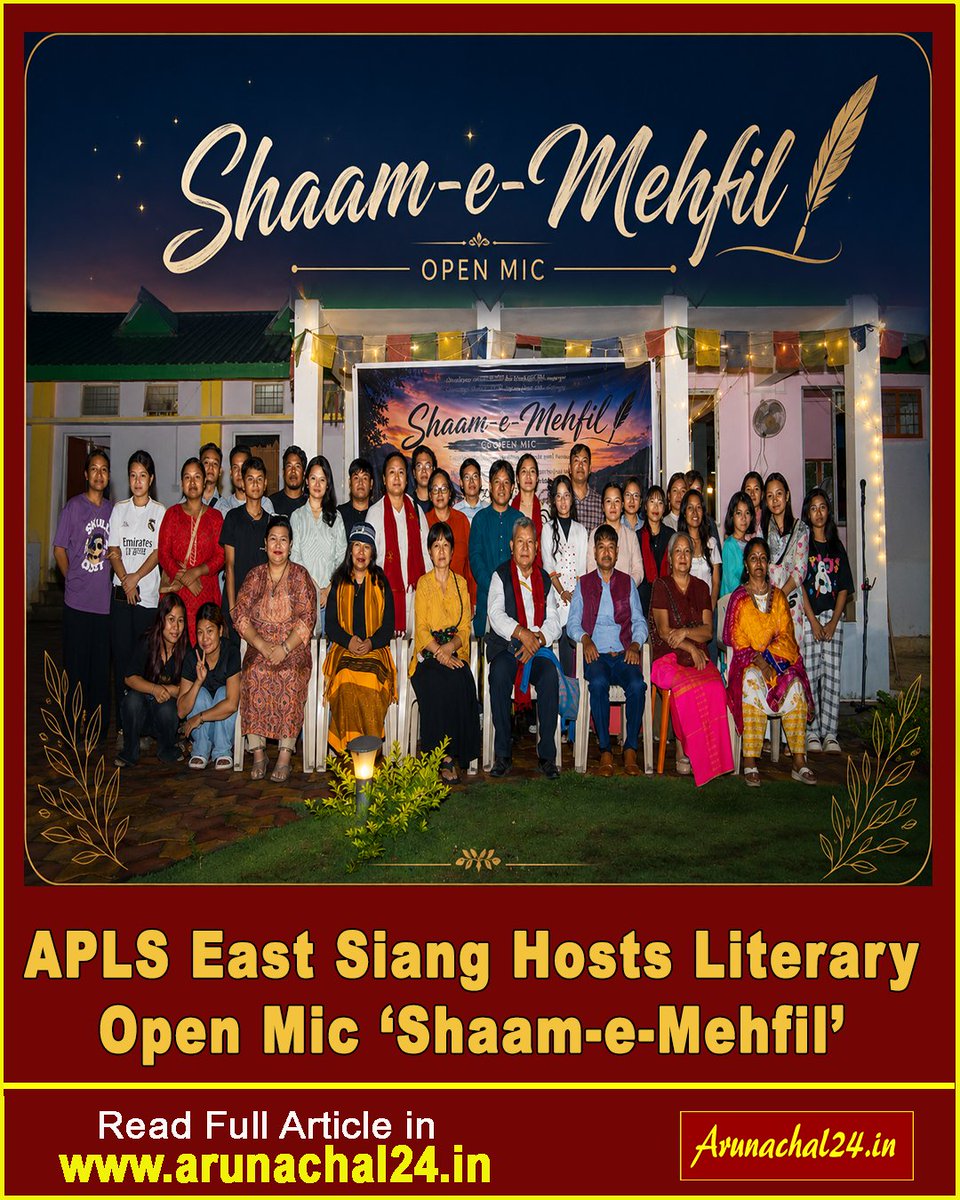 Arunachal24in's tweet photo. APLS East Siang organised ‘Shaam-e-Mehfil’ at Duman with poetry, shayari, Sufi music and multilingual performances despite rainy weather.

story link- https://t.co/4ZUEf9gUNb

#APLS #ShaamEMehfil #Pasighat #Literature #ArunachalPradesh https://t.co/5Tr8TD0VvC