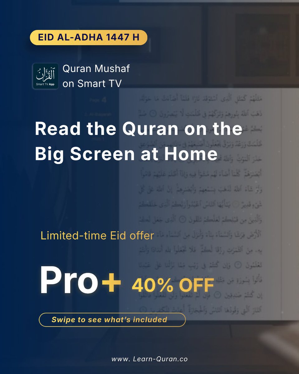 LearnQuranApp's tweet photo. Let the Quran fill your home this Eid 🤍📺

Quran Mushaf Pro+ is now 40% OFF for a limited time.

✨ Ad-free reading
✨ Auto scroll &amp; translations
✨ Smart TV optimized

🌐 https://t.co/JcHnuKrCr8

#QuranMushaf #EidAlAdha https://t.co/4jWrHOaoYR