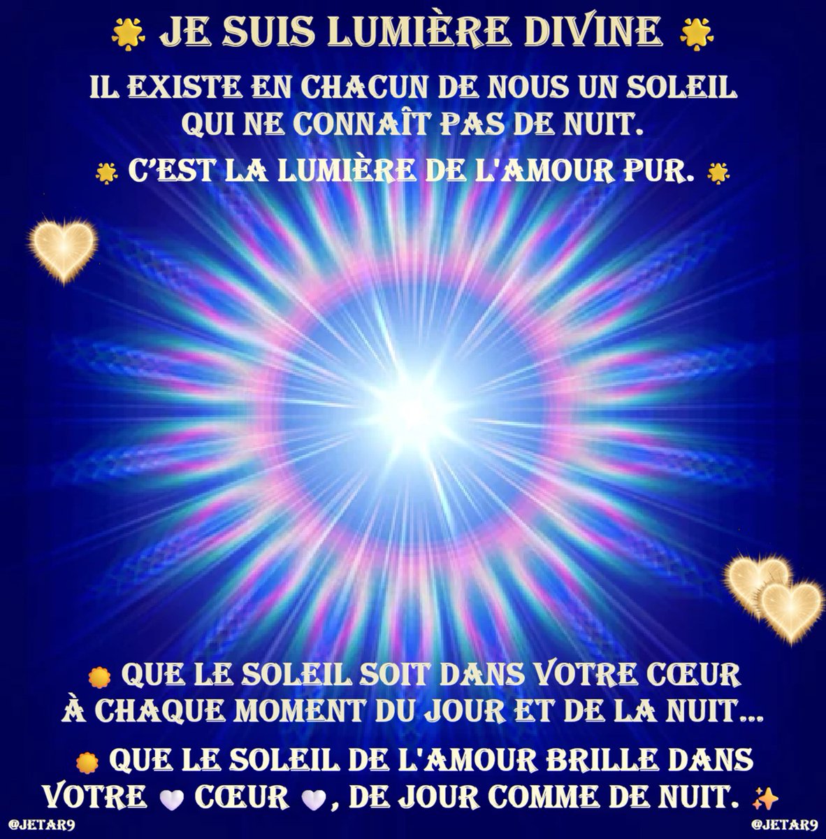 JETAR9's tweet photo. 🧡 #SoisHeureux #Heureuse 🧡 #Réfléchissez
🙏✨ #EveilSpirituel #PriseDeConscience
IMAGE : 🌟 JE SUIS LUMIÈRE DIVINE 🌟
Que le Soleil soit dans votre cœur
à chaque moment du jour et de la nuit… ☀️✨
Oui, que ce Soleil brille sans fin en vous, car « Soleil » est le synonyme de « Amour ». Cette lumière de l'Amour brille plus fort que le Soleil du midi solaire. Elle libère les émotions positives, apaise le passé et permet d'exprimer sa véritable beauté intérieure sans crainte.
Laissez cette Énergie se partager avec tous les êtres de la terre, aussi grands ou infimes qu'ils soient. 🙏🌍
🧡 #BeHappy 🧡 #PleineConscience
#Sagesse #Sage #LaVie