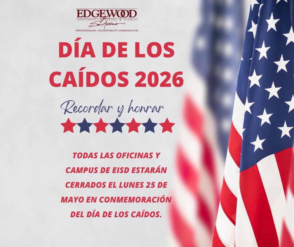 EISDofSA's tweet photo. In observance of Memorial Day, EISD campuses &amp; offices will be closed as we honor and remember the brave service members who made the ultimate sacrifice for our country. 🇺🇸
We will resume regular hours  on Tuesday, May 26, 2026. https://t.co/PLNkbn3FJH