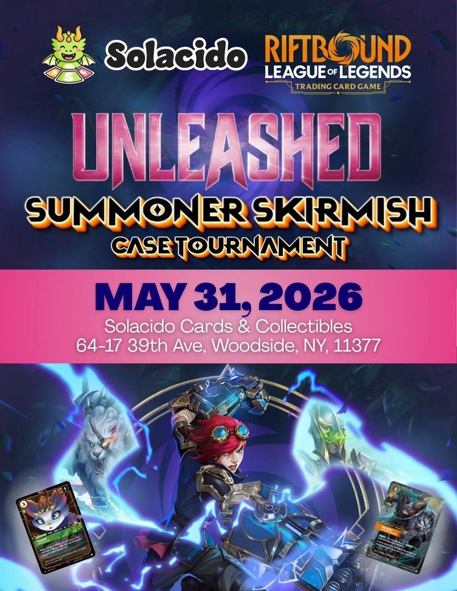 SolacidoTCG's tweet photo. ⚔️ UNLEASHED SUMMONER SKIRMISH CASE TOURNAMENT ⚔️

Join us on May 31st for an epic showdown at Solacido! Bring your best deck and battle for a shot at amazing prizes from the latest set 🔥

📍 Solacido Cards & Collectibles, 64-17 39th Ave, Woodside, NY 11377
🛒  https://t.co/xmuM3odJDq

#UnleashedSummoner #CaseTournament #TCGTournament #RiftboundTCG #SolacidoTCG