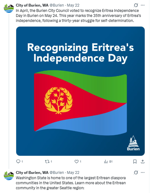 Eri_Diplomacy's tweet photo. Thankful to see Eritrea’s Independence Day recognized by @Burien, Washington as the Eritrean community celebrates the 35th Anniversary of Eritrea’s Independence. 🇪🇷🇺🇸

The City Council’s recognition and public acknowledgment of the Eritrean community highlights the growing visibility and contributions of Eritrean Americans throughout Washington State and the Pacific Northwest.

The City of Burien also noted that Washington State is home to one of the largest Eritrean diaspora communities in the United States a reflection of a vibrant community that continues to enrich the region through culture, service, and civic engagement.

#Eritrea #EritreanIndependenceDay #Burien #WashingtonState #PacificNorthwest #May24 #EritreaAt35 #GreaterSeattle