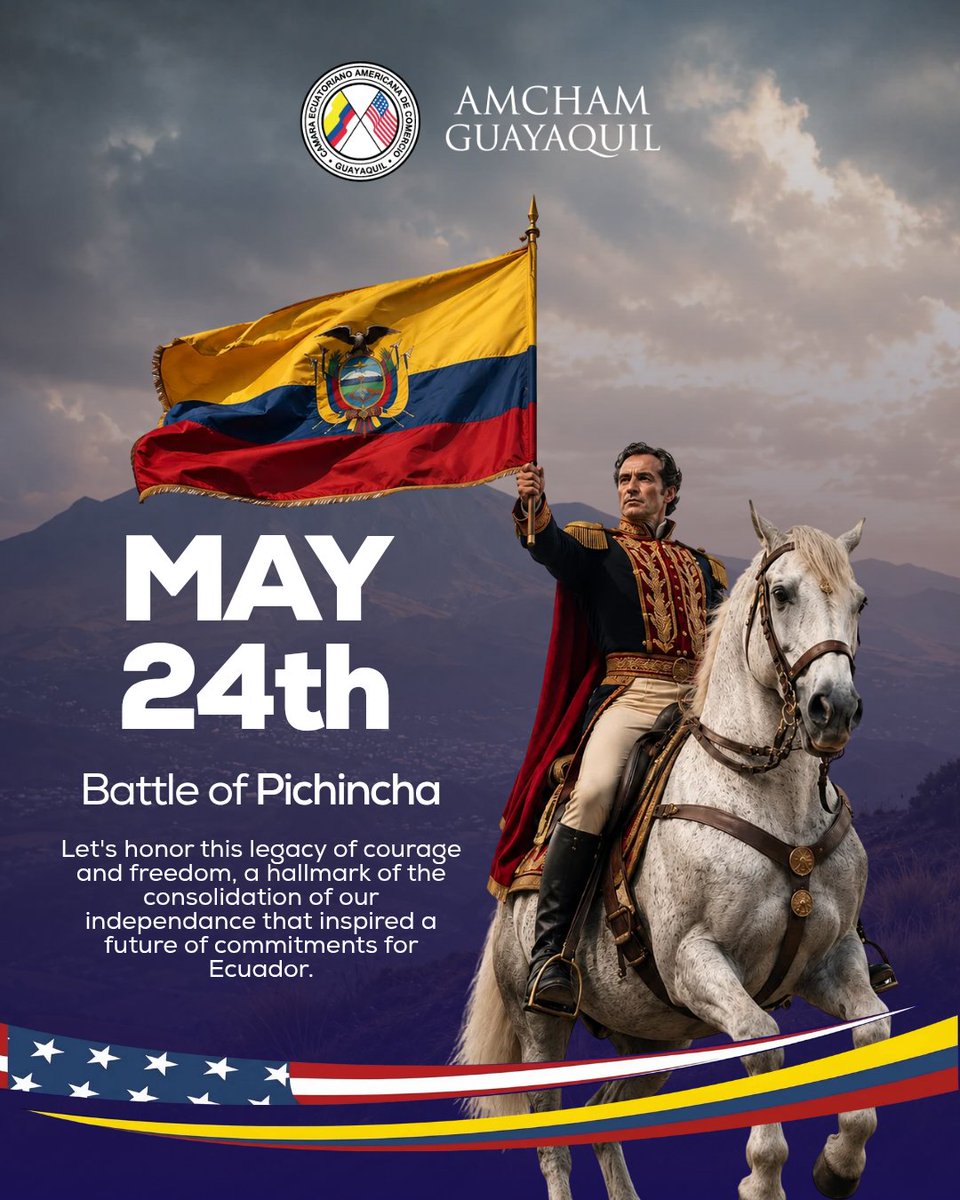 amchamgye's tweet photo. Hoy conmemoramos la Batalla de Pichincha, hito que marcó la independencia de Ecuador. Desde AmCham Guayaquil rendimos homenaje a esta gesta, cuyo legado de valentía y visión de futuro sigue inspirando a las nuevas generaciones. 🇪🇨 @chairAmchamGYE #24DeMayo #Ecuador https://t.co/0S4LR3BwG8