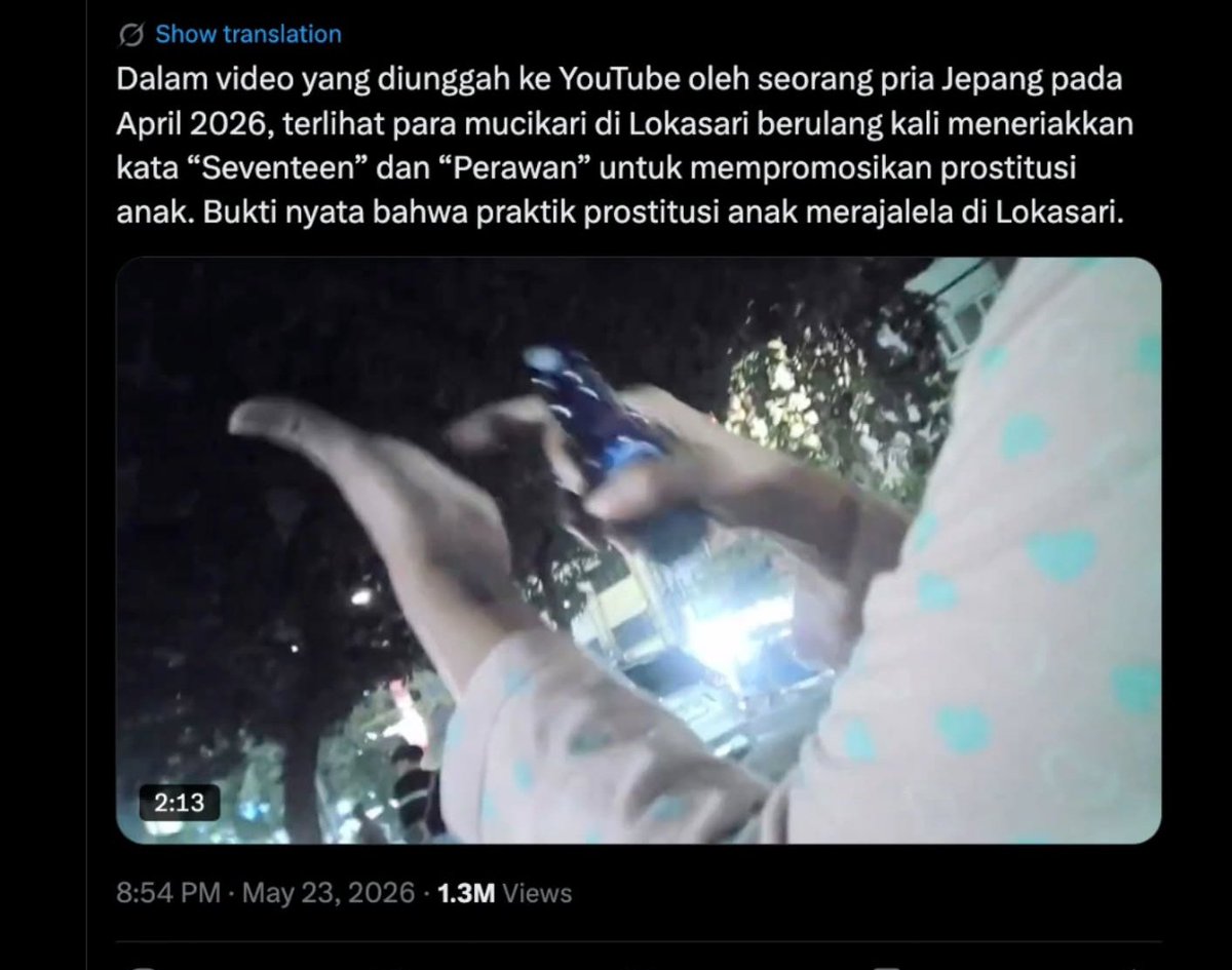 125Japstyle's tweet photo. Dugaan praktik pr0st1tus1 anak di kawasan Lokasari kembali jadi sorotan setelah beredar video yang diunggah seorang pria asal Jepang di YouTube.

Dalam video tersebut, terdengar sejumlah orang diduga muc1k4r1 menawarkan gadis di bawah umur dengan menyebut kata seperti “seventeen” hingga “perawan.”

Narasi yang beredar menyebut praktik tersebut sudah berlangsung terorganisir dan memanfaatkan gadis-gadis muda untuk eksploitasi s3ksu4l.  

Adanya penawaran anak berusia 15 tahun pun memicu kemarahan publik dan desakan agar aparat segera melakukan investigasi serta penindakan serius terhadap pihak-pihak yang terlibat.