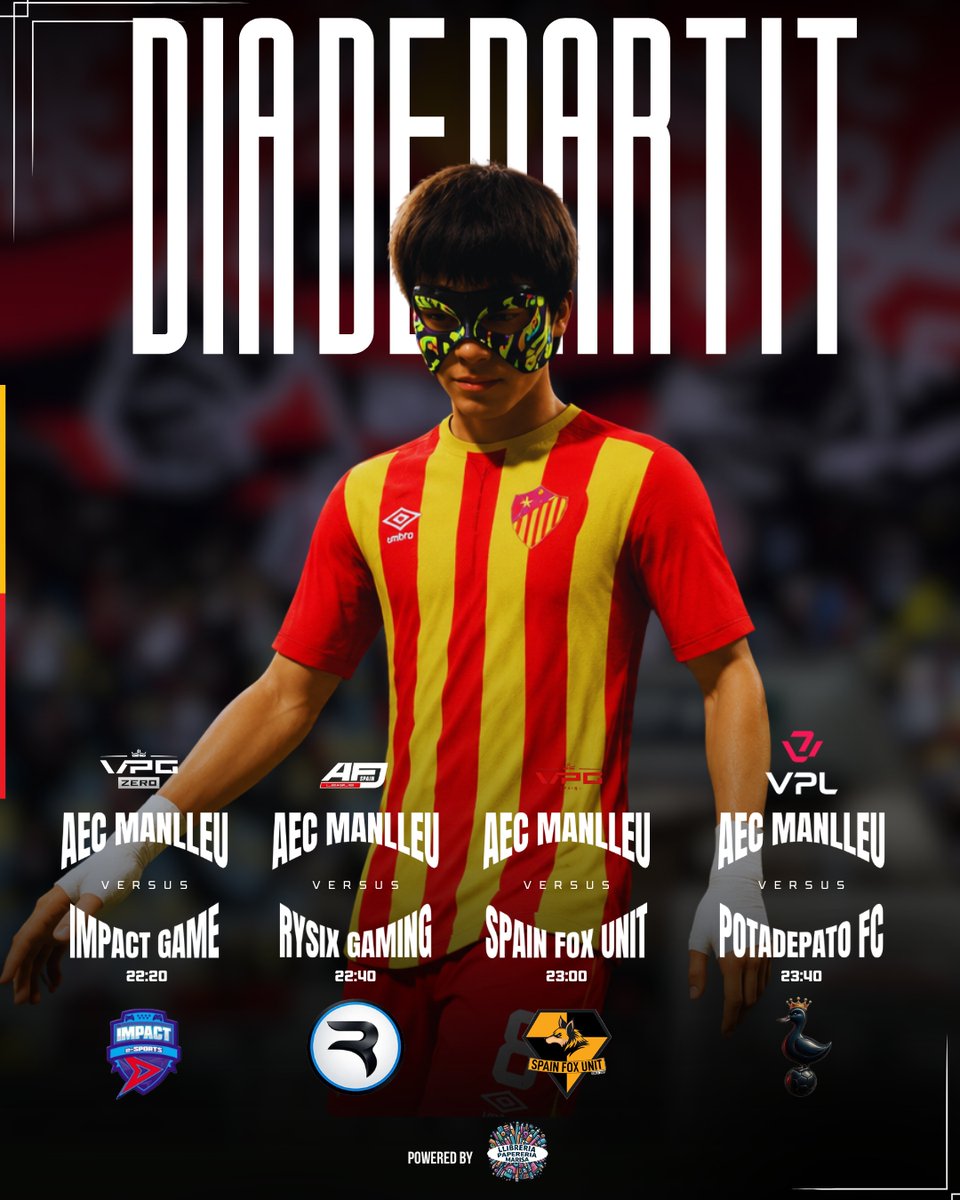 ManlleuEsports's tweet photo. #EAFC26 𝐃𝐈𝐀 𝐃𝐄 𝐏𝐀𝐑𝐓𝐈𝐓

🏆 | VPG Zero
🆚 | @ImpactGame_PS5 
⏰ | 22:20H

🏆 | AFJ Spain
🆚 | @AguilarenzeCF 
⏰ | 22:40H

🏆 | VPG Spain
🆚 | @SpainFoxUnit 
⏰ | 23:00H

🏆 | VPL Spain
🆚 | @PotaDePatoFC 
⏰ | 23:40H

#SomDelManlleu https://t.co/VzP87iqDFx