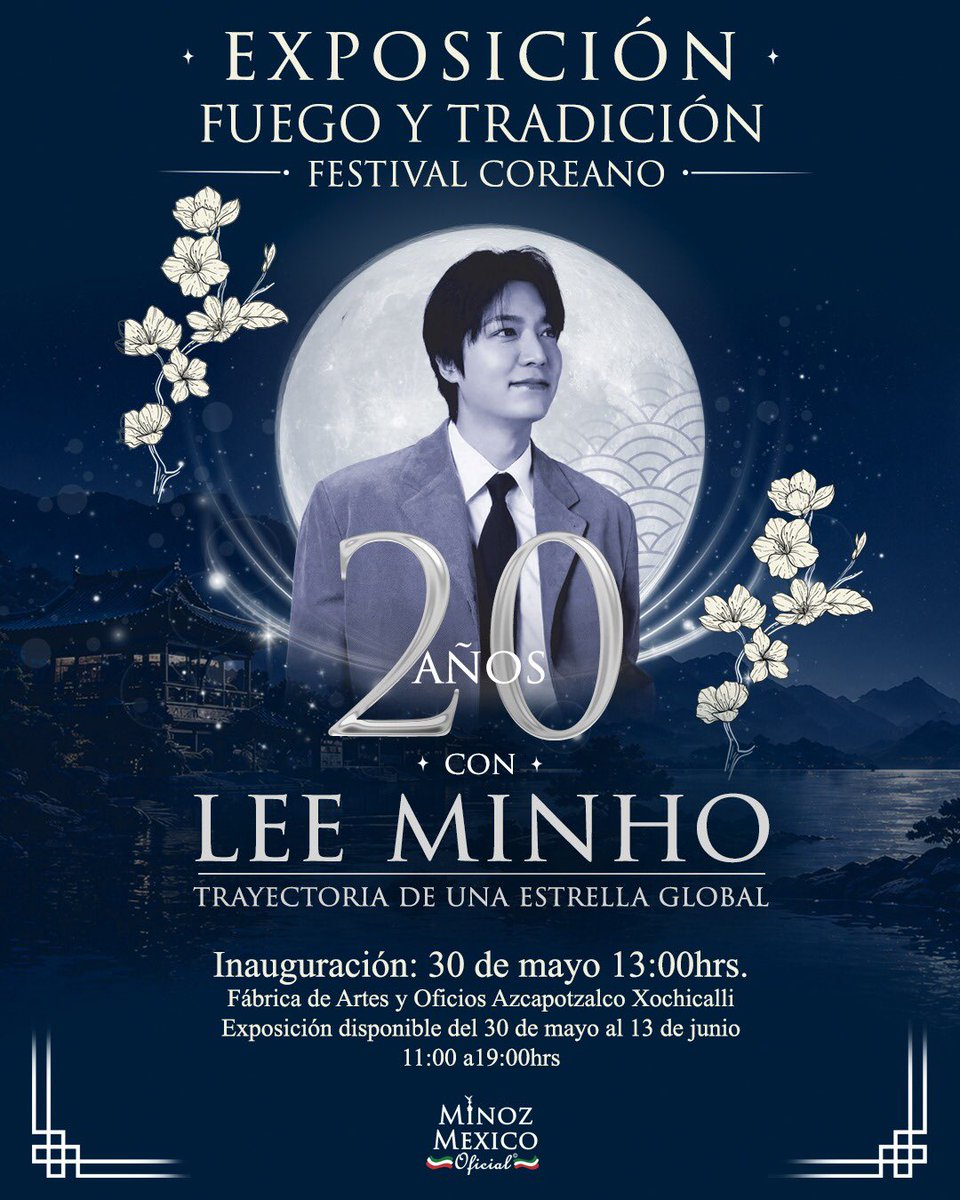 Ladyjohann72149's tweet photo. ¿Buscas plan cultural en CDMX? Exposición #FuegoYTradicion Festival Coreano | 20 años de carrera de @ActorLeeMinHo. Gran inauguración: 30 de mayo, 13:00 hrs en el @FAROAzcapo. Entrada 100% libre y para todo público. #debut_20th_anniversary  #MinozMexicoOficial  #LeeMinHo😘😘😘 https://t.co/a6kJOQW09t
