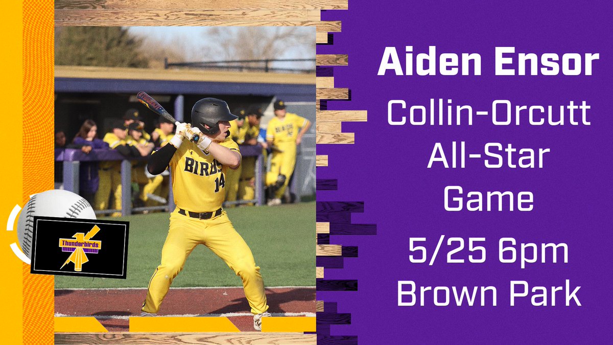 T_BIRDSBASEBALL's tweet photo. Get ready for the Collin-Orcutt All-Star Game featuring our very own Aiden Ensor! Join us on May 25th at 6pm at Brown Park. Let's show our support! #GoBirds https://t.co/OZdcSaOg0g