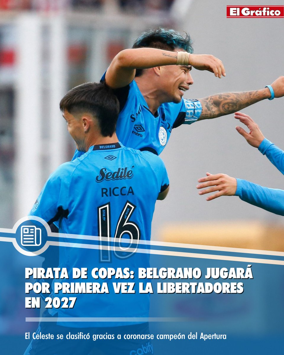 elgraficoweb's tweet photo. 🏴‍☠️🏆EL PIRATA SE VA DE COPAS: BELGRANO JUGARÁ LA LIBERTADORES POR PRIMERA VEZ EN SU HISTORIA

▶️El equipo de Alberdi se clasificó al certamen continental para 2027 más importante gracias al título en el Apertura. https://t.co/qcVgveoXAM