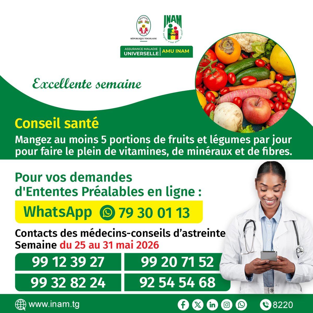 InamTogo's tweet photo. 🟢 Excellente semaine
📌 Contacts des médecins-conseils d'astreinte pour la semaine du 25 au 31 mai 2026.
#assurancemaladieuniverselle #AMU #couverturemaladie #Soin #maladies #santé #assurancemaladiepublique #couverturesanté #soinsdesanté #CNSS #INAM #medecin https://t.co/FkRyNk0Xwb