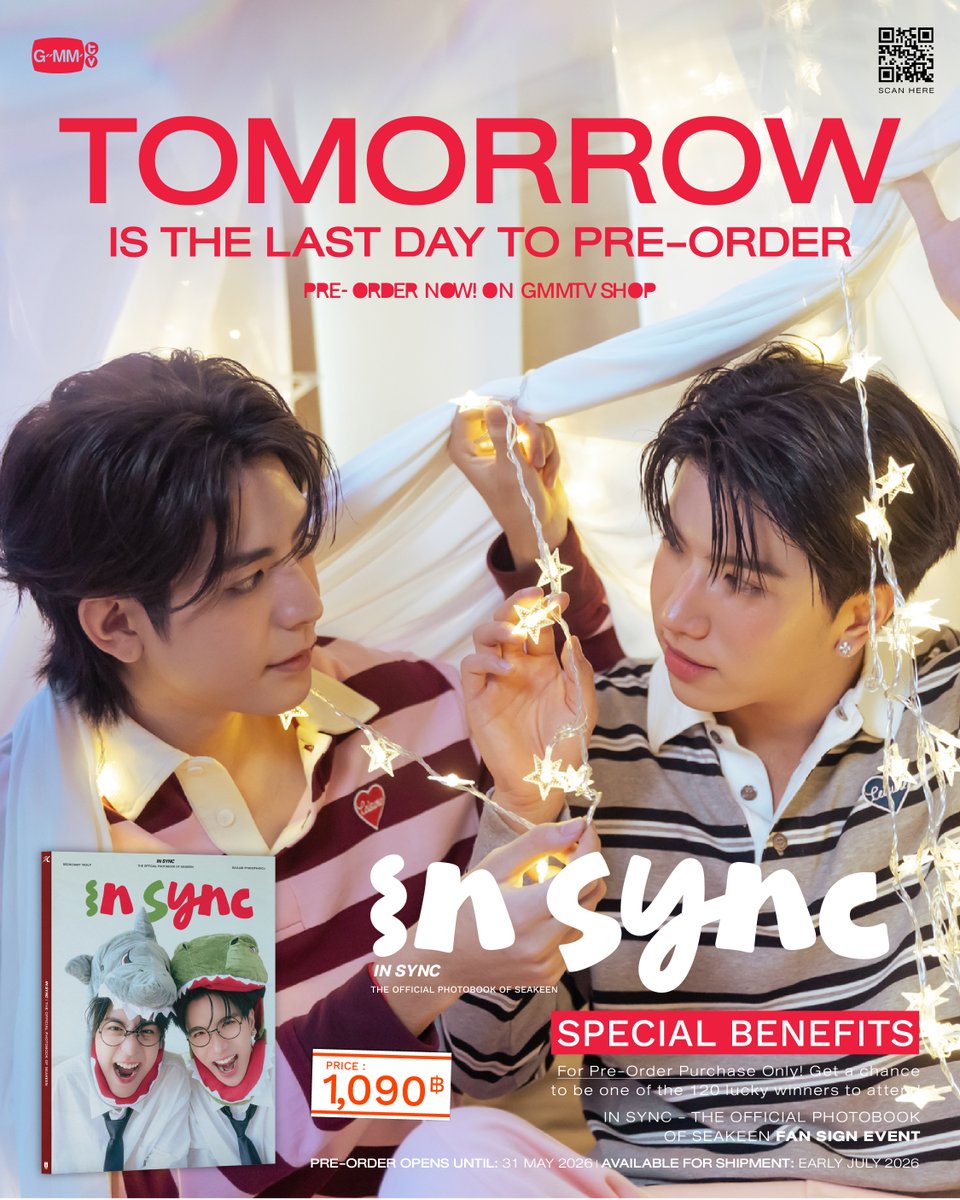 GmmtvShop's tweet photo. พรุ่งนี้ออเดอร์โฟโต้บุ๊ค IN SYNC ของซีคีน วันสุดท้ายแล้วน้า แล้วอย่าลืมไปลงทะเบียนลุ้นสิทธิ์ Fan Sign กันน้า

สั่งซื้อที่นี่ / Order Here
IN SYNC THE OFFICIAL PHOTOBOOK OF SEAKEEN
https://t.co/JAYQXP6gk2

Pre-order opens now until May 31, 2026.
All purchase orders will be shipped sequentially starting from early July 2026.

#INSYNCxSeaKeen
#SeaKeen
#GMMTV
