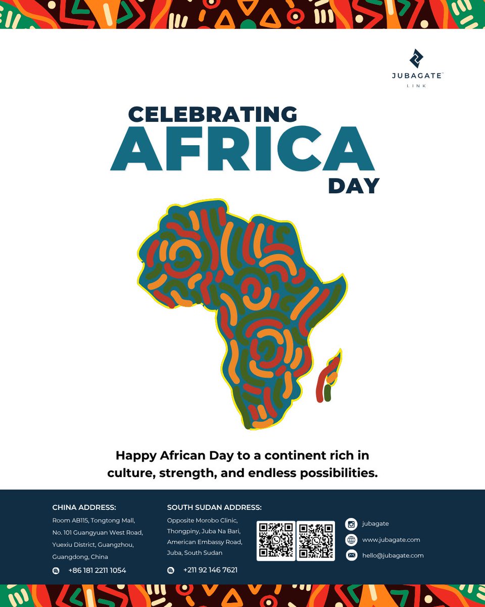 JubaGate's tweet photo. Happy African Day to a continent rich in culture, strength, and endless possibilities. Bridging nations. Connecting opportunities. Celebrating Africa. 🌍🤝

#AfricanDay #JubaGateLink #ConnectingAfrica #SouthSudan #ChinaToAfrica #AfricaRising #TradeAndTravel https://t.co/Xjo6M9qwBi