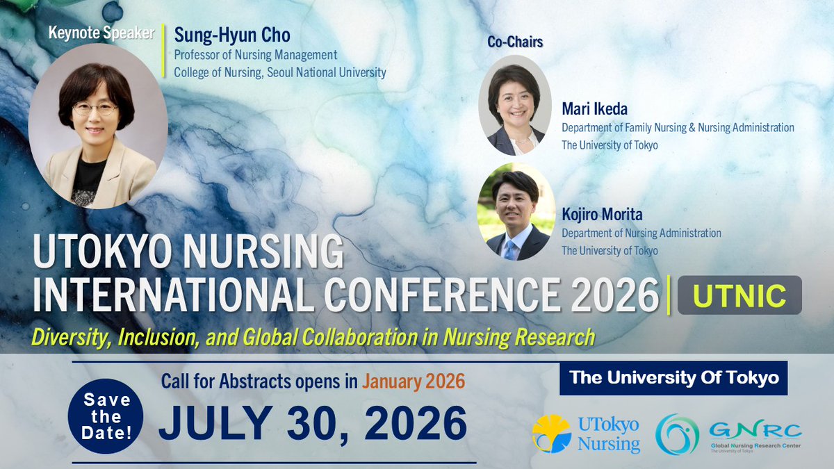 UTnursing_ad's tweet photo. 2026年7月30日に、UTokyo Nursing International Conference 2026が開催されます。今回は、当研究室の池田教授と森田講師が共同大会長を務めます。
現在、参加登録受付中です💡
🔎https://t.co/pYOeHumiMl https://t.co/RYCaRoerHs