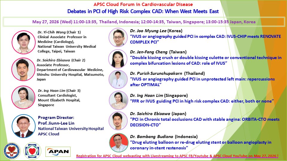 apsc_office's tweet photo. APSC Cloud Forum in Cardiovascular Disease

Debates in PCI of High Risk Complex CAD: When West Meets East

May 27, 2026 (Wed)

⏰ 11:00–13:35 Thailand, Indonesia
⏰ 12:00–14:35 Taiwan, Singapore
⏰ 13:00–15:35 Japan, Korea
📷 APSC Cloud YouTube  https://t.co/MadO19HZEv
#APSC #PCI https://t.co/ifR6weAhGM
