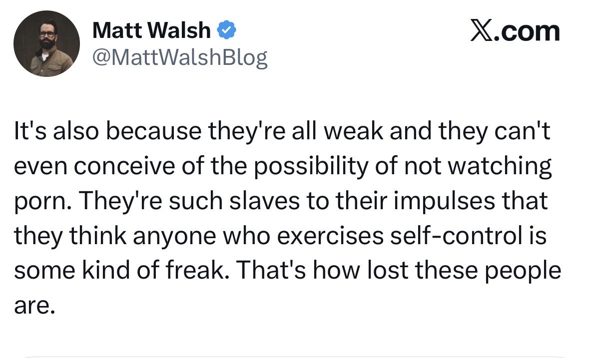 HippoAdam's tweet photo. @MattWalshBlog Replace “porn” with alcohol and keep the same energy. https://t.co/oStlnSvt7z