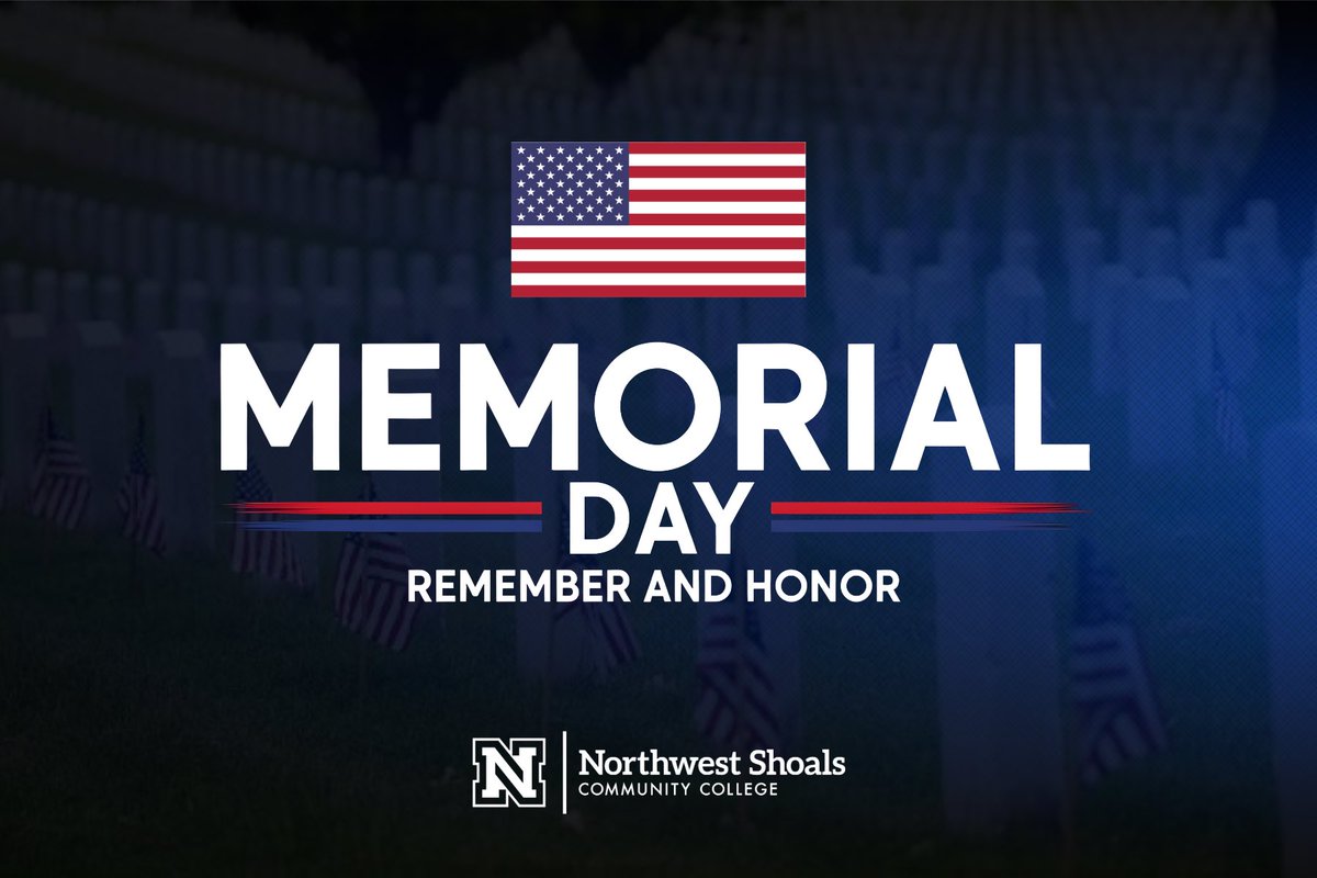 NWSCC's tweet photo. NWSCC will be closed Monday (5/25) in observance of Memorial Day🇺🇸. Let us all remember those members of the United States military that made the ultimate sacrifice for our Country! #MemorialDay2026 #HonorAndRemember #nwscc #GoPatriots https://t.co/S0Q9dKNsRw