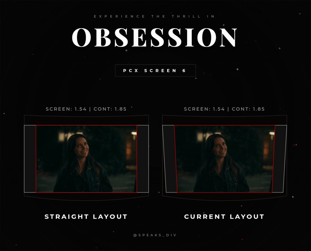 Speaks_Div's tweet photo. #Obsession Not that I need to since it's already in Week 2, but here's the #AspectRatioGuide
1.5:1 for the entire time in a 1.85:1 container.
Expect Double Pillar-Box Bars on all non-1.85:1 Screens. https://t.co/BQjOlJP9KE