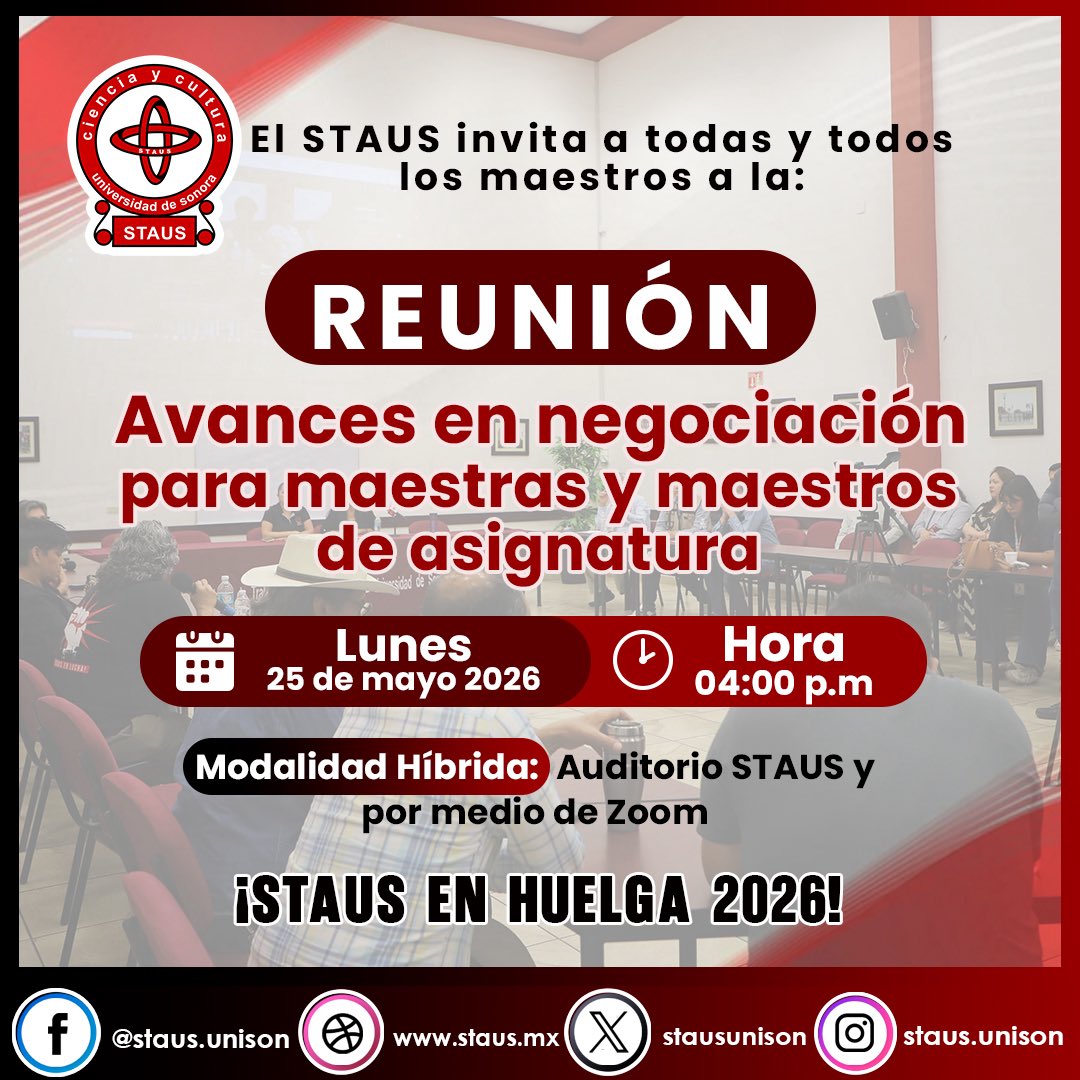 stausunison's tweet photo. 📢 ¡Atención personal docente de asignatura! El #STAUS te invita a la reunión informativa sobre los avances de la Revisión Salarial 2026. 👩‍🏫👨‍🏫🔴⚫
🗓️ Lunes 25 de mayo 🕓 16:00 horas 📍 Híbrido: Auditorio del STAUS y vía Zoom.
Analizaremos las propuestas y el estado de la negociación que impacta directamente tus condiciones laborales. ¡No faltes! ✊#HuelgaUnison2026 #huelga