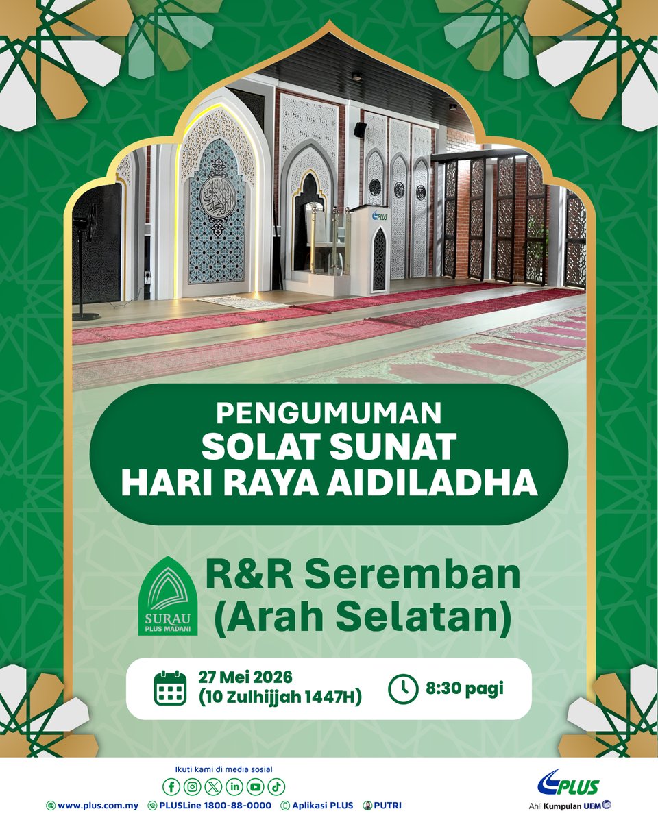 plus2u's tweet photo. Sempena Hari Raya Aidilhadha, PLUS ada menyediakan kemudahan Solat Sunat Hari Raya di Surau Madani, R&R Seremban (Arah Selatan) pada 27 Mei 2026 bersamaan 10 Zulhijjah 1447H, jam 8.30 pagi.
 
Bagi pengguna lebuh raya yang masih dalam perjalanan pulang ke kampung pada pagi Aidiladha, anda dijemput untuk singgah dan bersama-sama menunaikan Solat Sunat Hari Raya.
 
Tempat adalah terhad mengikut kapasiti, harap maklum.
 
#IkhlasDaripadaPLUS
#PLUS_Comfort
#SolatSunatRayaAidiladha