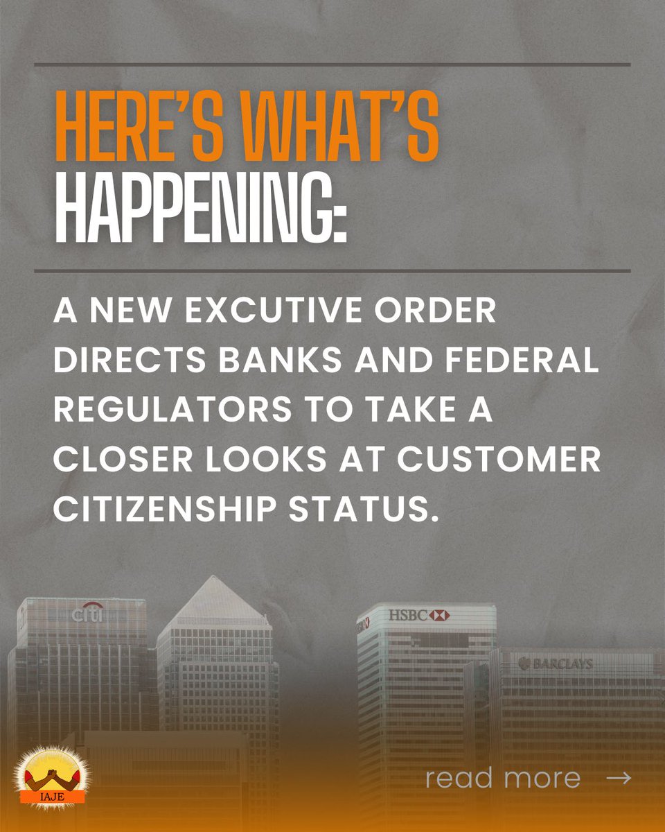 IAJEofMS's tweet photo. The Trump administration has signed a new executive order directing banks to increase scrutiny surrounding customers’ citizenship status.                                                                                                  
#IAJE2026 https://t.co/r8xaIxuMMV