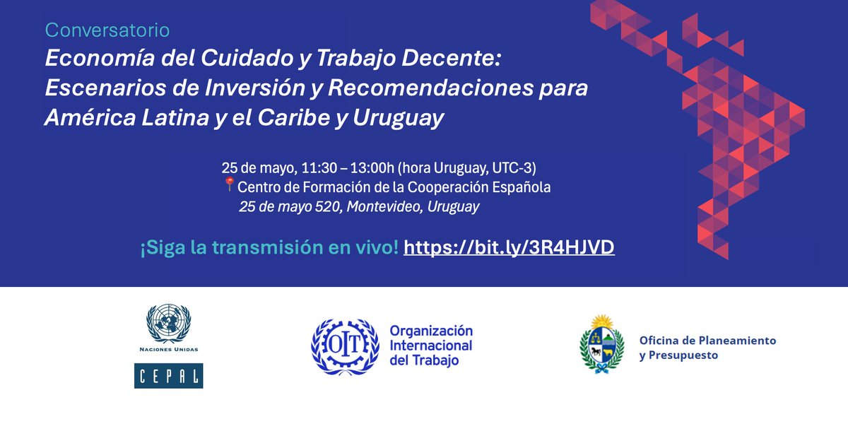 cepal_onu's tweet photo. 🙋Únete este lunes 25 de mayo al conversatorio “Economía del Cuidado y Trabajo Decente”, organizado por la #CEPAL, @oppuruguay y @OITAmericas en Montevideo.
⏰8:30 🇲🇽| 9:30 🇨🇴🇵🇪 | 10:30 🇨🇱 | 11:30 🇦🇷🇧🇷🇺🇾
📺Sigue en vivo 👉https://t.co/ETwI2V2QW4
#SociedadDelCuidado