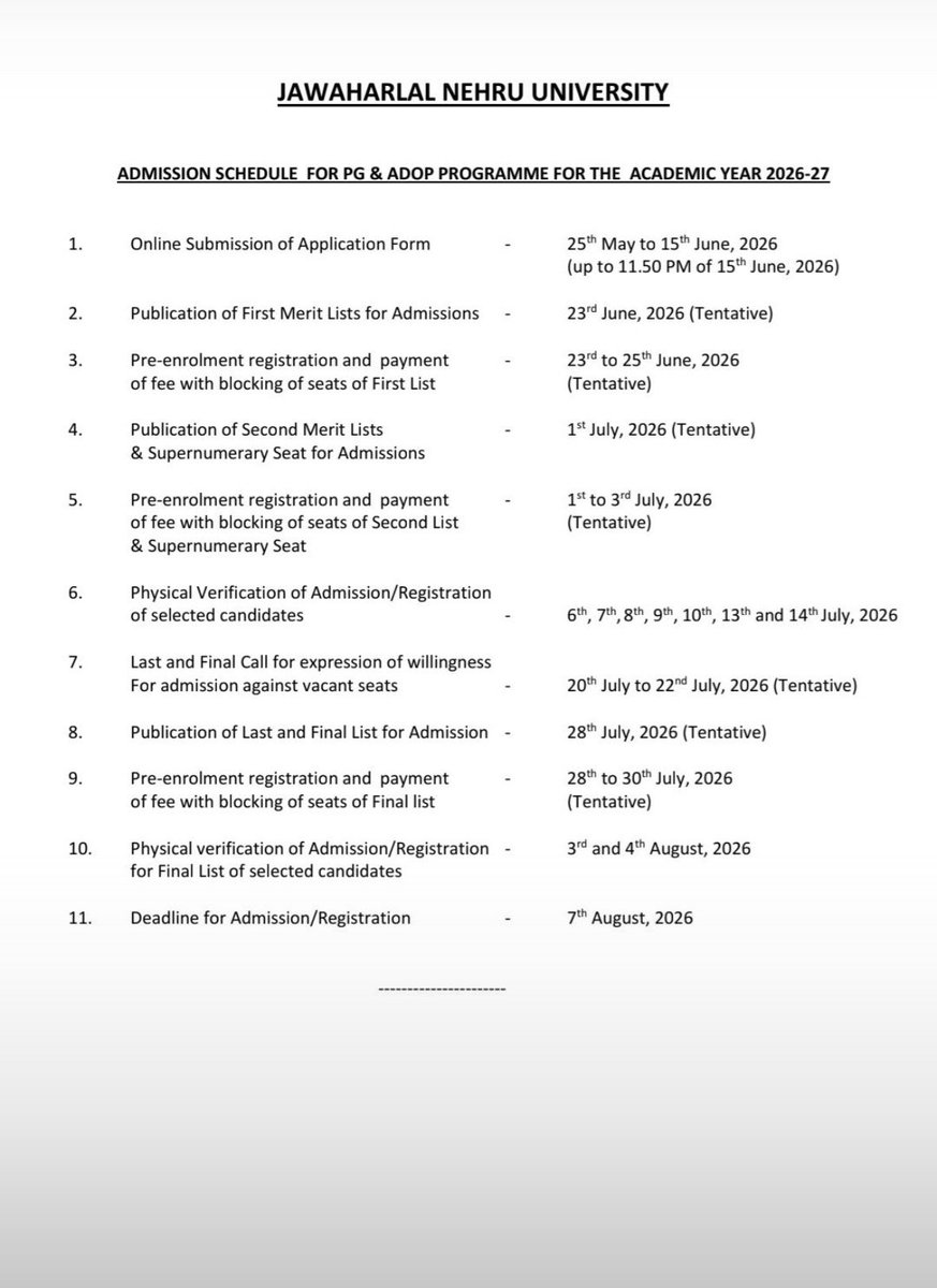 JNUPoliticalHub's tweet photo. JNU PG &amp; ADOP Admission Schedule 2026-27
JNU has released the admission schedule for PG &amp; ADOP programmes for the academic year 2026-27.
Online Application: 25 May – 15 June 2026

All other dates are tentative. Check the official website regularly for updates.
#JNU #JNUAdmissions https://t.co/Oq8wn3LDp6