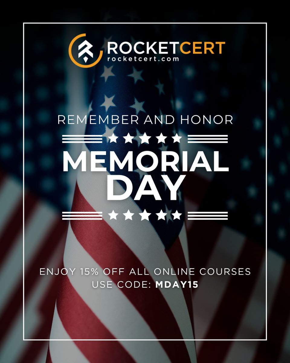 rocket_cert's tweet photo. This Memorial Day, we pause to remember and honor the brave men and women who gave their lives in service to our country. In observance of the holiday, use code MDAY15 for 15% off all online courses, valid May 25 through May 29. 
#RocketCert #MemorialDay #RememberAndHonor https://t.co/kD5xyEEaru