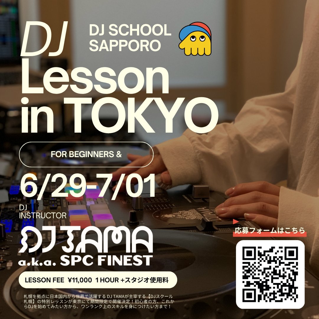 WrepRadio's tweet photo. DJ TAMA a.k.a. SPC FINEST
(@DJTAMA)

6/29(水)-7/1(日)
都内レンタルスタジオ
「DJ Lesson in TOKYO」

▼受付募集中
https://t.co/0RD0TVYlgw

特別レッスンが東京にて期間限定で開催決定！初心者の方、これからDJを始めてみたい方から、ワンランク上のスキルを身につけたい方まで！

#WREP https://t.co/KTpVNVzWqT