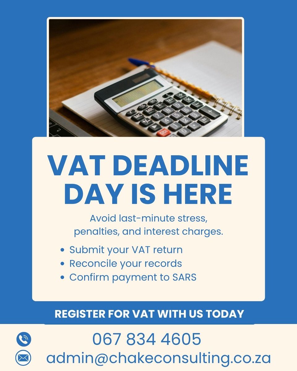 ChakeConsultin's tweet photo. VAT Deadline Day is Here
If your VAT return is still outstanding, now is the time to:
📷 Submit your VAT return
📷 Reconcile your records
📷 Confirm payment to SARS

#VATSubmission #SARS #SmallBusinessSA #Accounting #TaxSeason #VATreturns #VATfilling #Accountants #Tax https://t.co/Jus5kSlul4