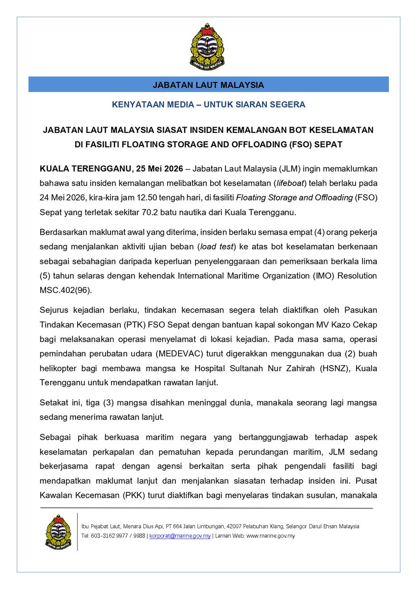 lautMY's tweet photo. KENYATAAN MEDIA
UNTUK SIARAN SEGERA
 
JABATAN LAUT MALAYSIA SIASAT INSIDEN KEMALANGAN BOT KESELAMATAN DI FASILITI FLOATING STORAGE AND OFFLOADING (FSO) SEPAT

#SaferShipsSecurePortsCleanerSeas #MalaysiaMADANI https://t.co/hi9P849vmg